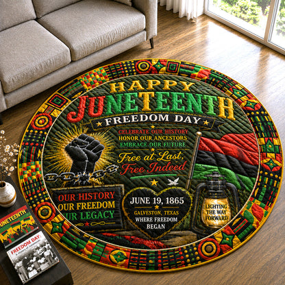 Happy Juneteenth Freedom Day Quilted Round Mat GFTOHNL104