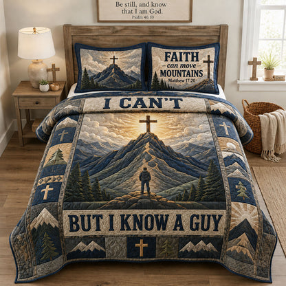 I Can’t But I Know A Guy 3-Piece Quilted Bedding Set GFTOHNL1389