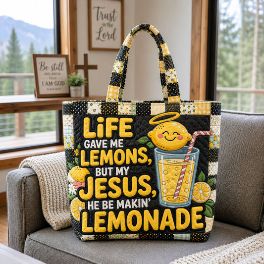 Life Gave Me Lemons Jesus Lemonade Quilted Tote Bag GFTOHNL1703