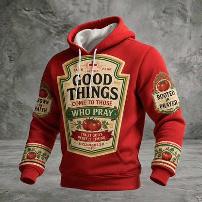 Good Things Come To Those Who Pray Hoodie GFTOHNL2203