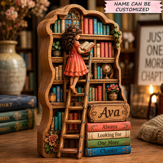 Always Looking For One More Chapter Wooden Block 3-Layers QTCUZ GFTOHNL2833