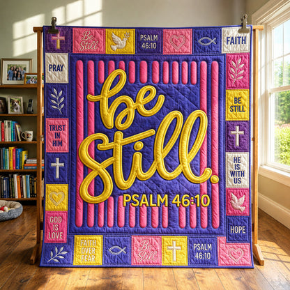 Be Still Psalm Quilted Blanket GFTOHNL394