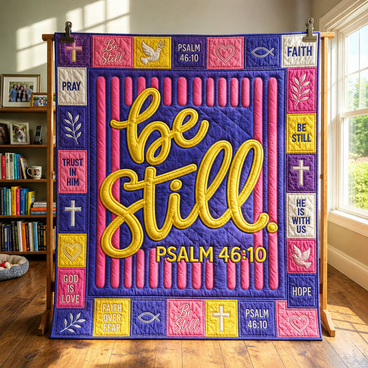 Be Still Psalm Quilted Blanket GFTOHNL394