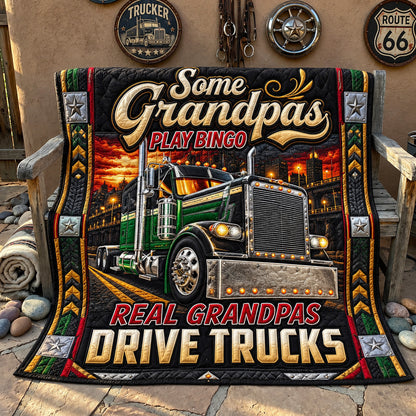 Grandpa Drives Trucks Quilted Blanket GFTOHNL4392