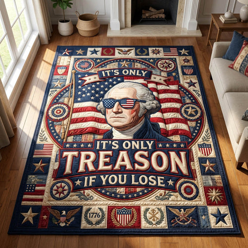 Treason If You Lose Area Rug GFTOLAN382