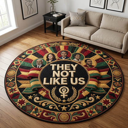 They Not Like Us Quilted Round Mat GFTOLAN447