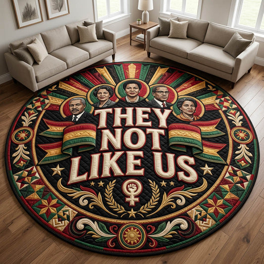 They Not Like Us Quilted Round Mat GFTOLAN448