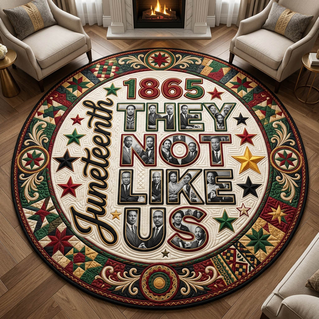 They Not Like Us Quilted Round Mat GFTOLAN449