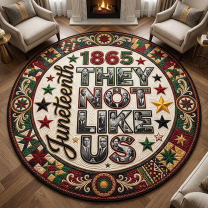 They Not Like Us Quilted Round Mat GFTOLAN449