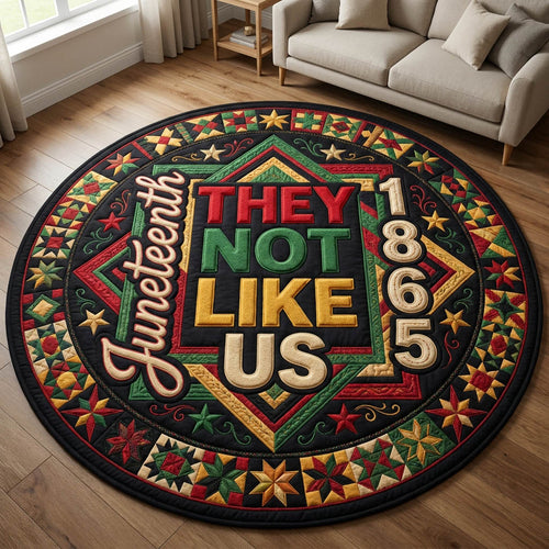 They Not Like Us Quilted Round Mat GFTOLAN452
