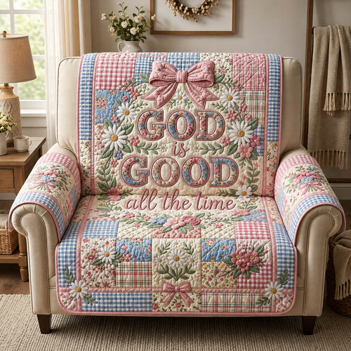 God Is Good All The Time Quilted Sofa Cover GFTOLAN475
