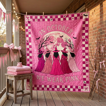 In October We Wear Pink Quilted Blanket GFTONMU2275