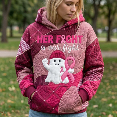 Her Fight Is Our Fight Hoodie GFTONTD2123
