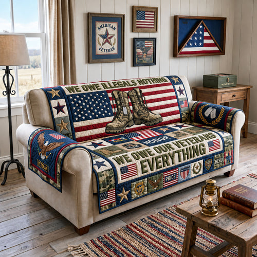 We Owe Our Veterans Everything Quilted Sofa Cover GFTOPND1495