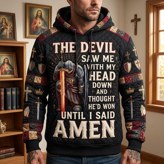 Until I Said Amen Hoodie GFTOPND1617