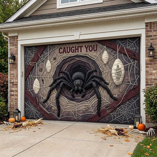 Caught You Garage Door Banner GFTOPND1646