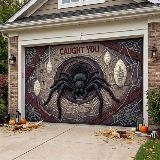Caught You Garage Door Banner GFTOPND1646