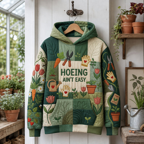 Hoeing Aint Easy Hoodie GFTOPND2026