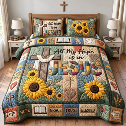 All Hope Is In Jesus 3-Piece Quilted Bedding Set GFTOPND2776