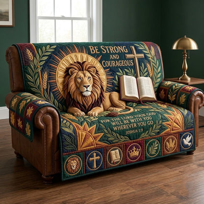 Be Strong And Courageous Quilted Sofa Cover GFTOPND3249