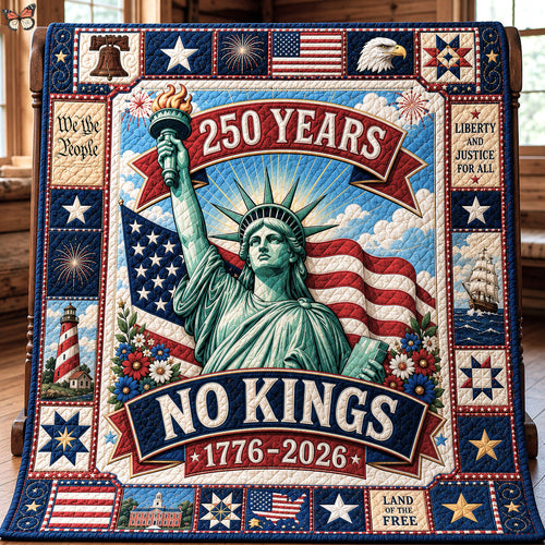 250 Years No Kings Quilted Blanket GFTOPND89
