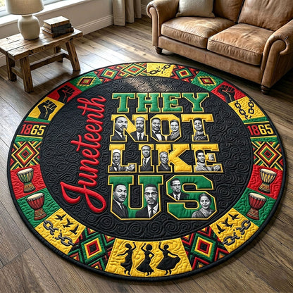 They Not Like Us Quilted Round Mat GFTOTP19556