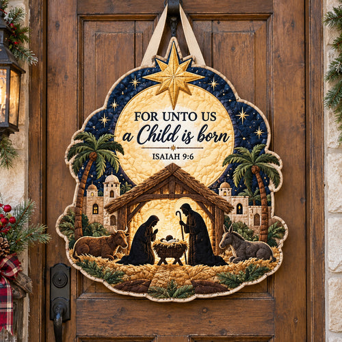 Child Is Born Custom Shape Quilted Door Hanger GFTOTP21933