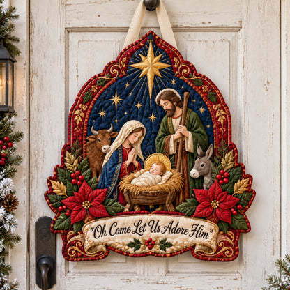 Adore Him Nativity Custom Shape Quilted Door Hanger GFTOTP21934