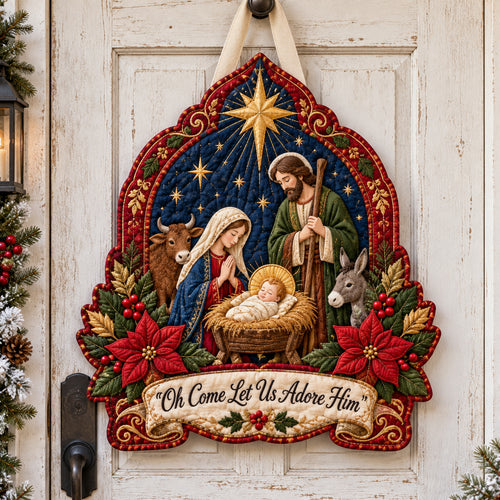 Adore Him Nativity Custom Shape Quilted Door Hanger GFTOTP21934