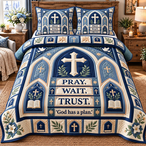 Pray Wait Trust 3-Piece Quilted Bedding Set GFTOTP22515