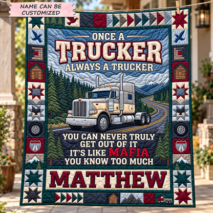 Personalized Trucker Mafia Quilted Blanket QTCUZ GFTOTP22666